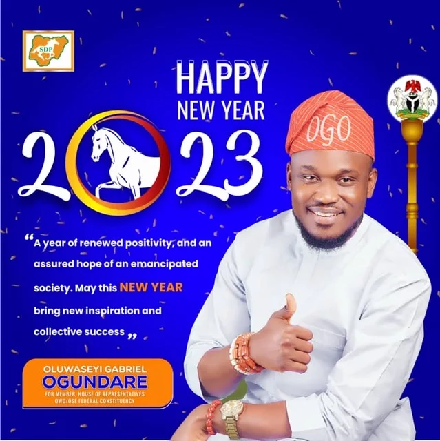 2023: WE COME WITH RENEWED POSITIVITY AND HOPE OF A BETTER SOCIETY, OGUNDARE ASSURES CONSTITUENTS
