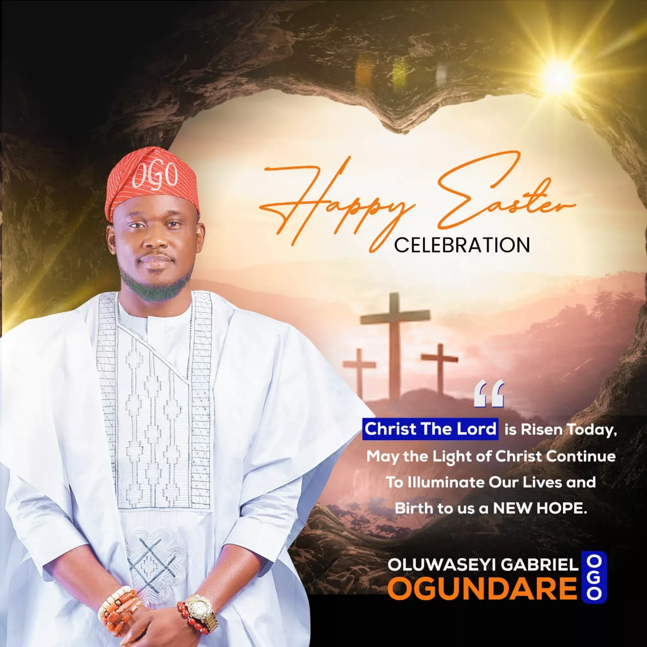 EASTER: OGUNDARE FELICITATES CHRISTIANS, PREACHES HOPE, SACRIFICE EASTER: OGUNDARE FELICITATES CHRISTIANS, PREACHES HOPE, SACRIFICE