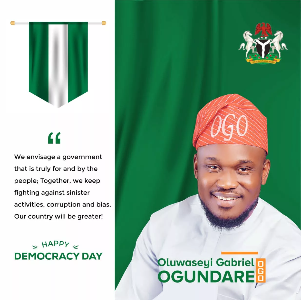 DEMOCRACY DAY: WE MUST UPHOLD THE VALUES OF LIBERTY AND GOOD GOVERNANCE-OGUNDARE