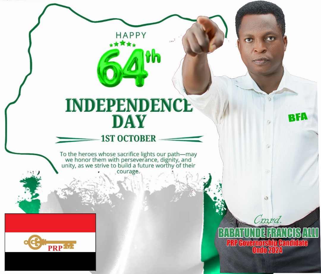 Nigeria @ 64 – No True Freedom without Development, PRP Governorship Candidate Calls for Action