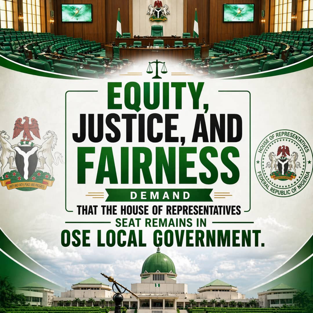 Why the Owo/Ose House of Representatives Seat Should Remain in Ose Local Government